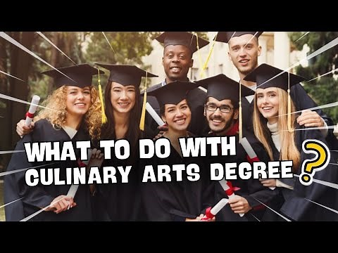 What Can You Do With A Culinary Arts Degree