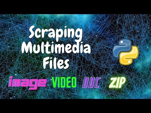 6. Scraping Multimedia Files using Beautiful Soup | Image/Video/Doc | Web Scraping Tutorial | Python
