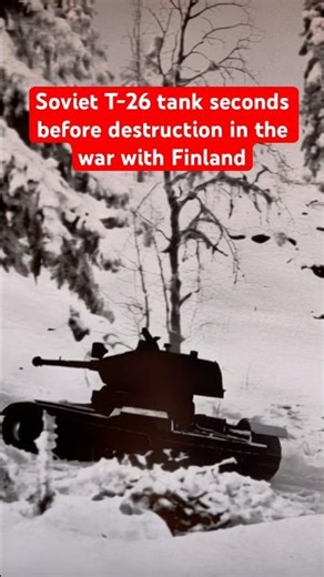 Soviet T-26 tank seconds before destruction in the war with Finland