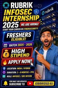Rubrik InfoSec Internship 2025 🔥 Freshers Eligible |High Stipend Cybersecurity Internship|Apply Now!