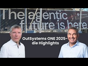OutSystems ONE 2025 - die Highlights: Agent Workbench KOSTENLOS | O11 & ODC vereint
