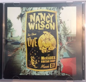 Nancy Wilson - Live At McCabes Guitar Shop