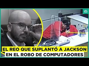 ¿En qué quedó? | El reo que suplantó a Giorgio Jackson en el robo de computadores