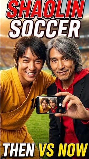 Shaolin Soccer Cast Then vs Now (2001 vs 2025) ⚽