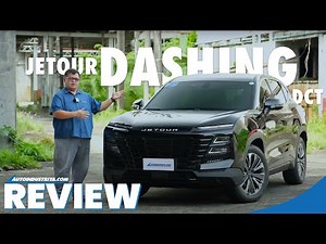 2023 Jetour Dashing 1.5T DCT Review: Max style for PHP 1.329M?