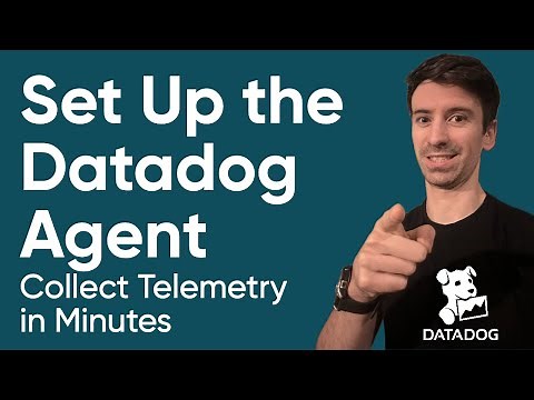I01 Set Up the Datadog Agent and Start Collecting Data