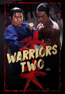 Warriors Two - Movie
