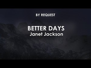 Better Days | Janet Jackson