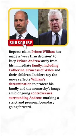 BREAKING: Prince William Reportedly Bans Prince Andrew From Being Near His Family!