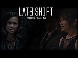Late Shift - positive ending | Matt and Mayling are alive