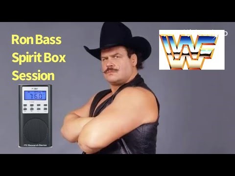 The Outlaw Ron Bass (WWF) Celebrity Spirit Box Session Interview Ghost Box WWE EVP