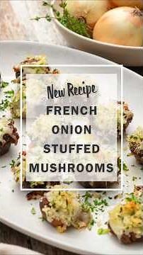 The Best French Onion Stuffed Mushrooms | Easy Party Appetizer