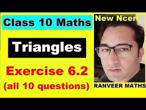 Class 10 Maths Exercise 6.2 | Triangles | NEW NCERT | Ranveer Maths 10