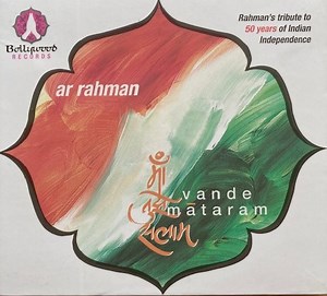 A.R. Rahman - Vande Mataram