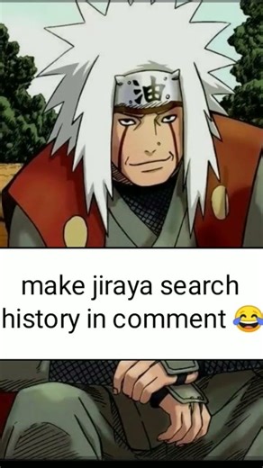 make jiraya search history 😁 #naruto #anime