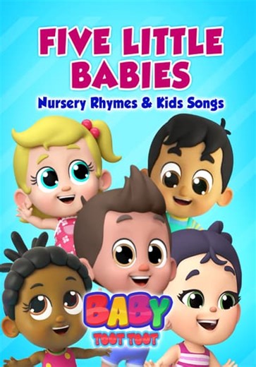 Baby Toot Toot: Five Little Babies Nursery Rhymes & Kids Songs (2022)