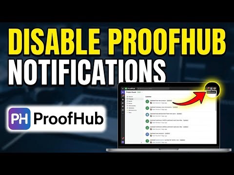 How to disable ProofHub notifications for project updates - Easy Tutorial