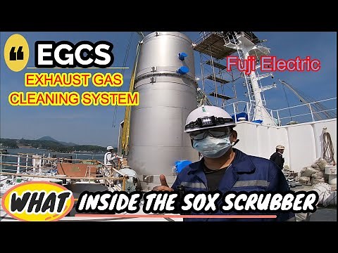 WHAT INSIDE Fuji Electric SOx SCRUBBER - EGCS Exhaust Gas Cleaning System