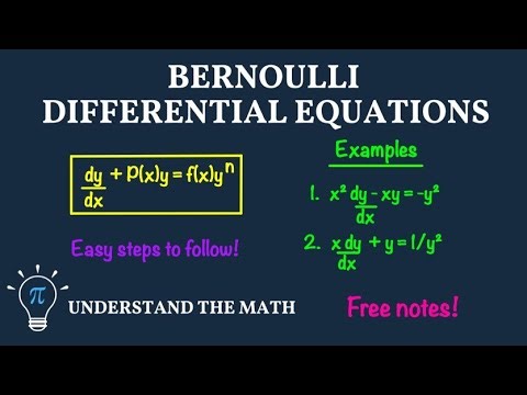 Bernoulli Differential Equations | Method, Substitution, and Examples
