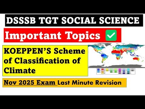DSSSB TGT SOCIAL SCIENCE EXAM 2025 🔥 Koppen's classification of climate Explained ✅