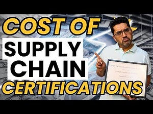 SUPPLY CHAIN CERTIFICATIONS: What They REALLY Cost – Plan Your Budget Wisely!