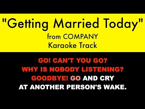 "Getting Married Today" from Company - Karaoke Track with Lyrics on Screen