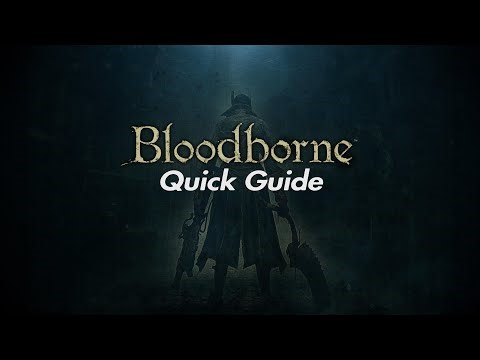 An Easy Guide to Bloodborne: Central Yharnam