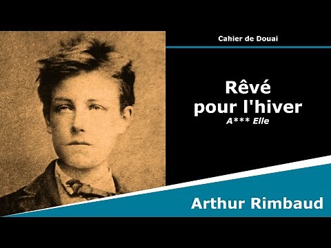 Rêvé pour l'hiver - Sonnet - Arthur Rimbaud