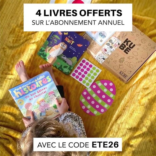 ☀️ 𝗦𝗢𝗟𝗗𝗘𝗦 𝗗'𝗘𝗧𝗘 : profitez de 4 livres offerts sur l'abonnement annuel à la Box livres Kube Jeunesse
