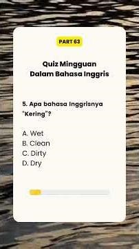 Quiz mingguan dalam bahasa inggris part 63