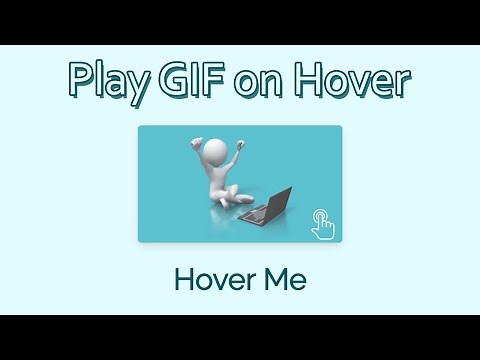 Play GIF On Hover | Animate GIF on hover | How To Animate GIF On Hover In CSS