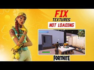 How to Fix Textures Not Loading Properly in Fortnite on PC | Fix Unloaded Textures in Fortnite on PC