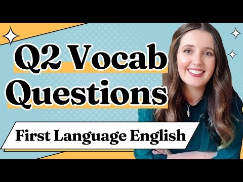 IGCSE First Language English 🌟Short Vocabulary Questions Q2(a)-(c)