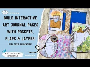Build Interactive Art Journal Pages with Pockets, Flaps & Layers!