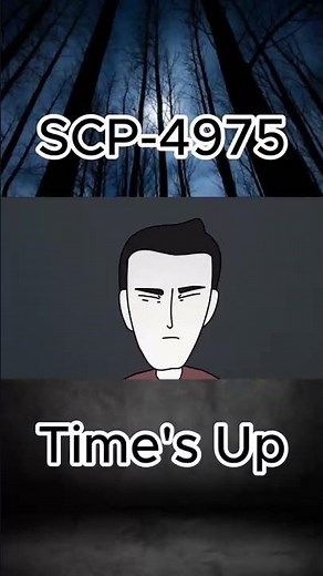 SCP-4975 Time's Up #scp #scpfoundation #scpshorts #scpanimation #scp4975