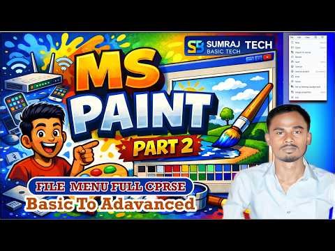 Ms Paint Part 2|File Menu Step by Step Full Guide|| Sunraj Basic Tech #fullcourse 