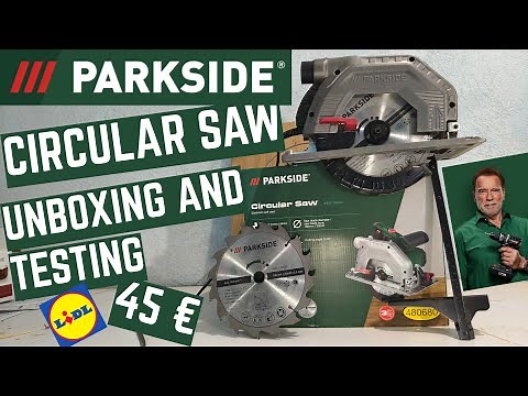 Unboxing & Testing Parkside Circular Saw Corded 45° Bevel Cut PHKS 1350 E4