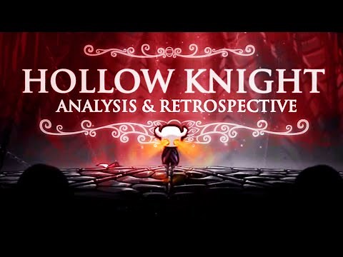 Hollow Knight | An Analysis & Retrospective