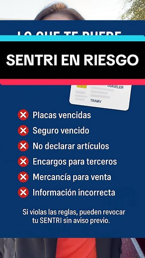 SENTRI: Riesgos y Errores Comunes a Evitar