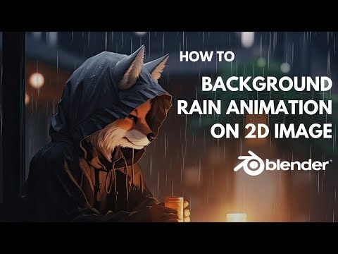 Rain Animation on 2D Image Background | Blender Tutorial