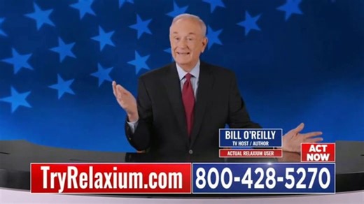 Relaxium TV Spot, '70 Million Americans' Featuring Bill O'Reilly