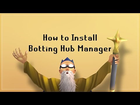 Installing Botting Hub Manager like a Pro in 15 Minutes or Less! (Noobs Can't Keep Up!)
