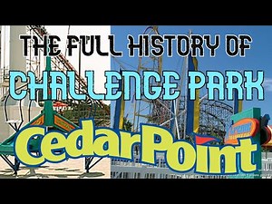 Cedar Point's LOST Park! | The Full History of Challenge Park