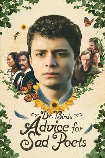 Dr. Bird's Advice for Sad Poets (2021) - Where to Watch