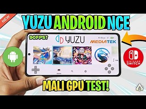 YUZU ANDROID NCE TEST ON MALI GPU! *SURPRISING RESULTS* | NINTENDO SWITCH EMULATOR ANDROID