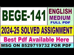 BEGE 141 solved assignment 2024-25 || bege 141 solved assignment 2025 in English || ignou bege141