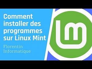 Comment installer des programmes sur Linux Mint