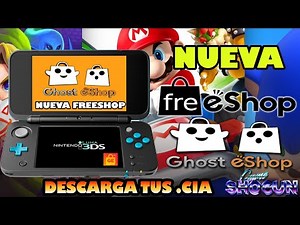 Tutorial 3DS Nueva #Freeshop #GhostEshop en nuestras #Nintendo3ds descarga tus cias 2022