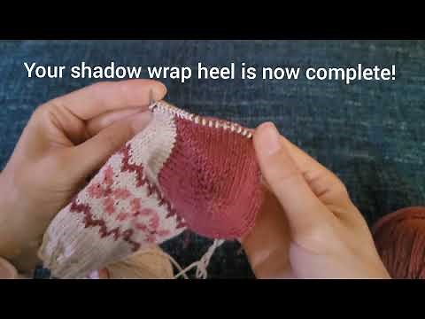 Knitting tutorial: Shadow wrap short row heel
