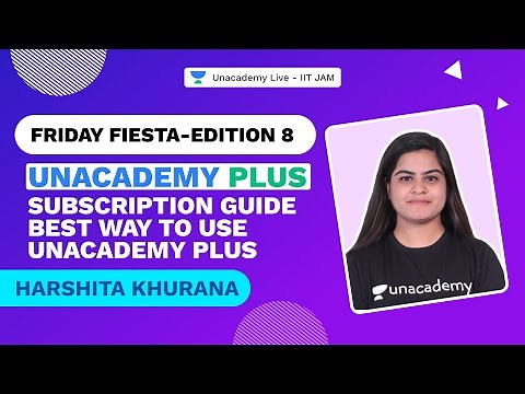 Unacademy Plus Subscription Guide | Best Way to use Unacademy Plus | IIT JAM | Harshita Khurana